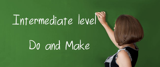 B1 Vocabulary - Do and Make